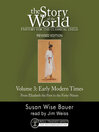The Story of the World, Volume 3 Audiobook, Revised Edition